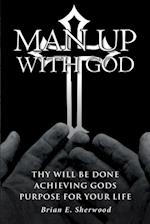 Man Up with God