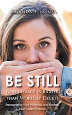 Be Still