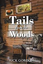 Tails from the Woods