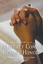 Humility Comes Before Honor 