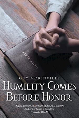 Humility Comes Before Honor