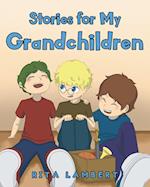 Stories For My Grandchildren 