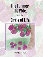 The Farmer, His Wife, and the Circle of Life 