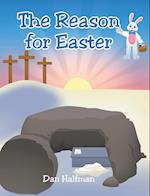 The Reason for Easter 