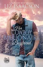 Her Cowboy Billionaire Boyfriend 