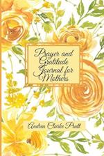 Prayer and Gratitude Journal for Mothers