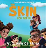 The Skin You Are In 
