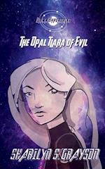 Dawn Hyperdrive and the Opal Tiara of Evil 