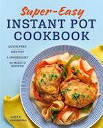 Super Easy Instant Pot Cookbook
