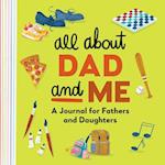 All about Dad and Me