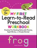 My First Learn-To-Read Preschool Workbook