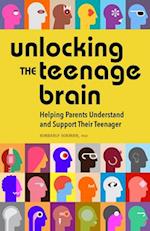 Unlocking the Teenage Brain