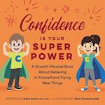 Confidence Is Your Superpower