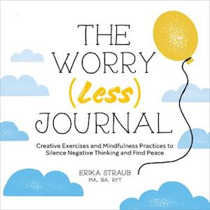 The Worry (Less) Journal