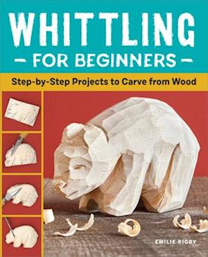 Whittling for Beginners