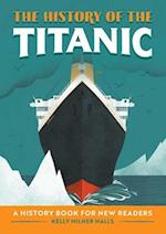 The History of the Titanic