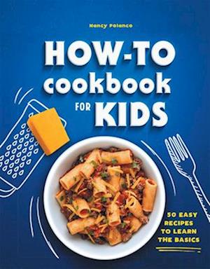 The How-To Cookbook for Kids