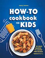 The How-To Cookbook for Kids