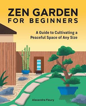 The Zen Garden for Beginners