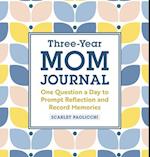 Three-Year Mom Journal