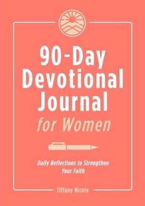 90-Day Devotional Journal for Women