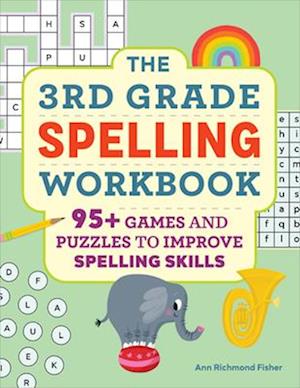 The 3rd Grade Spelling Workbook