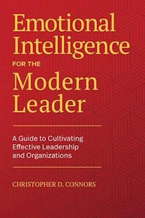 Emotional Intelligence for the Modern Leader