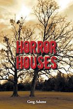 Horror Houses 