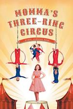 Momma's Three-Ring Circus 