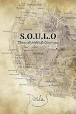 S.O.U.L.O Stories of Untold Life Occurrences