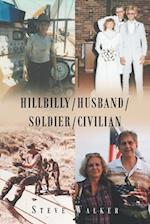 Hillbilly-Husband-Soldier-Civilian 