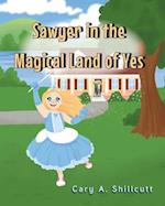 Sawyer in the Magical Land of Yes 