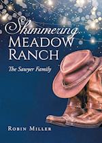 Shimmering Meadow Ranch