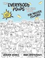 The Everybody Poops Coloring Book for Master Poopers! 