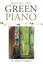 Behind the Green Piano 