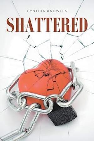 Shattered