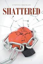 Shattered 