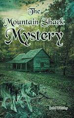 The Mountain Shack Mystery 