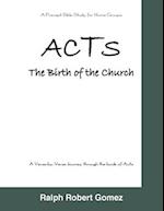 ACTS: The Birth of the Church 