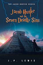 Jacob Hunter and the Seven Deadly Sins