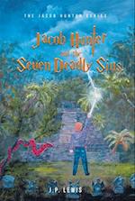 Jacob Hunter and the Seven Deadly Sins