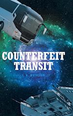 Counterfeit Transit 