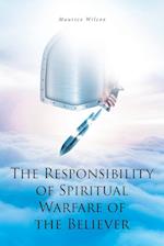 The Responsibility of Spiritual Warfare of the Believer 