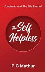 The Self - Helpless: Pandemic and the Life Eternal 