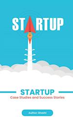 Startup : Case Studies and Success Stories 