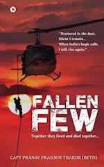 Fallen Few: Together they lived and died together... 