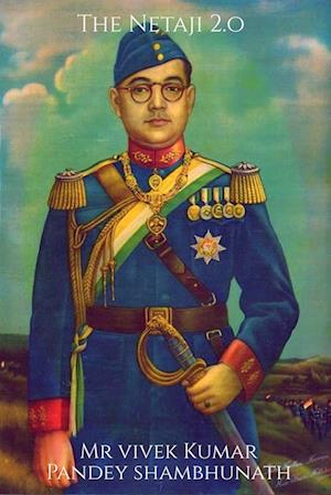 The Netaji 2.o