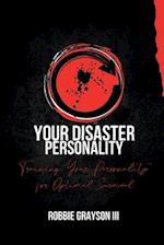 Your Disaster Personality: Training Your Personality for Optimal Survival 