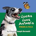 Lucas Luvs Animals from A to Z 