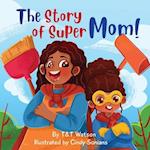 The Story of Supermom 